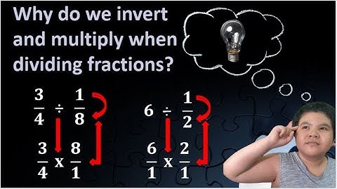 Why Do We Invert and Multiply When Dividing Fractions?