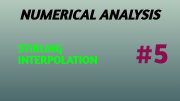 NUMERICAL ANALYSIS | #5| STIRLING INTERPRETATION   | NA MATH STUDY
