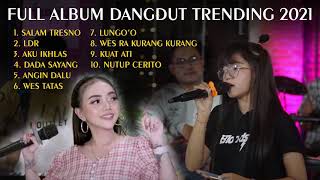 Full Album Dangdut Trending 2021 - Esa Risty | Syahiba Saufa | Happy Asmara | Safira Inema