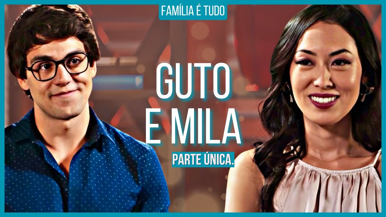 A HISTÓRIA DE GUTO E MILA - PARTE ÚNICA (comentada).