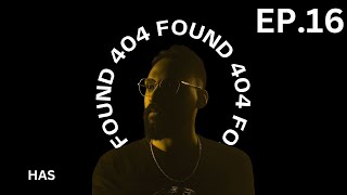 [EP.16] 404 Found Radio - Guest Mix Presented By Has