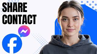 How to Share Contact in Messenger Step by Step