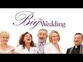 The Big Wedding (2013) Full Movie Plot In Hindi / Hollywood Movie Review / Robert De Niro