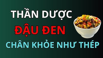 Người Cao Tuổi: Ăn Đậu Đen Với Món Này Cực Tốt, Chân Chắc Khoẻ, Sống Thọ Đến 90!