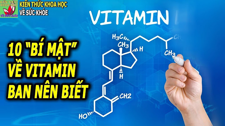 Các loại vitamin ký hiêụ hóa hc là gì năm 2024