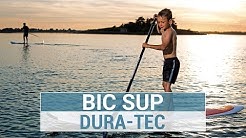 BIC SUP - DURA-TEC Paddleboard Series