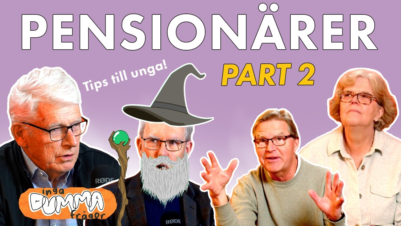 Pensionärernas råd till unga!︱INGA DUMMA FRÅGOR