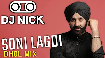 Soni Lagdi Dhol Mix - Sukshinder Shinda (DJ Nick) | Latest Punjabi mixes 2022