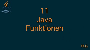 Java für Anfänger - 11 - Funktionen