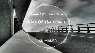 Panic! At The Disco - King of The Clouds [8D TUNES \/ USE HEADPHONES] 🎧