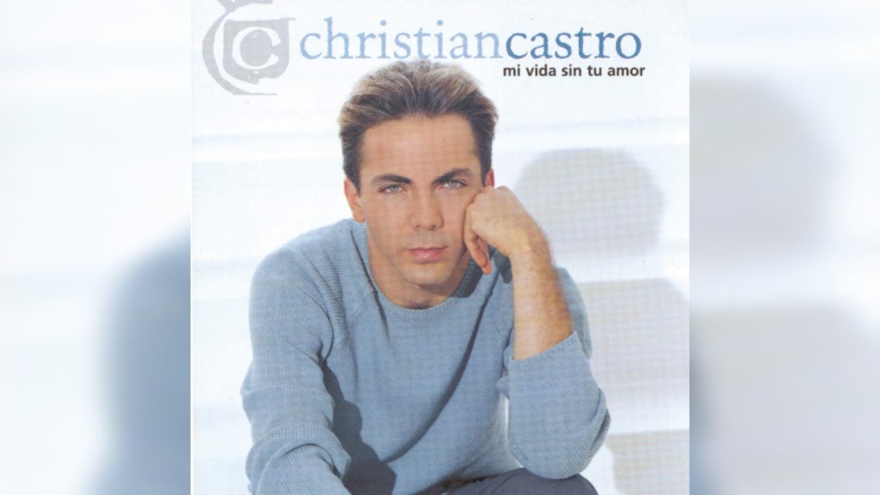 Cristian Castro ― Mi Vida Sin Tu Amor 𝔼𝕡𝕚𝕔𝕖𝕟𝕥𝕣𝕠 - YouTube