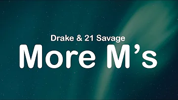 Drake & 21 Savage - More M’s (Clean Lyrics)