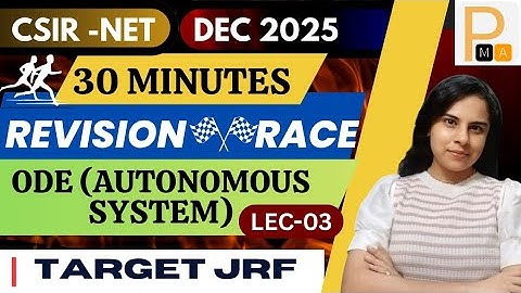 🔥30 Minutes Revision Race | ODE Quick Revision for CSIR NET Dec 2025 Exam  | Lec 03