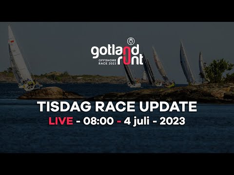 Gotland Runt 2023 - Update Tisdag 08:00