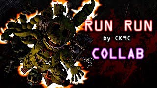 [SFM/Collab/FNaF3] RUN RUN by CK9C (One Day Challenge)