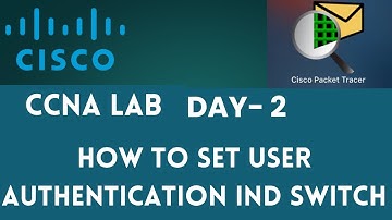 Cisco 스위치에서 사용자 인증을 설정하는 방법 | CCNA 랩 - 2일차