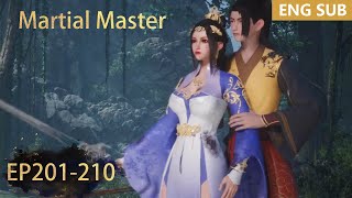 SUB IND | Martial Master [EP201-210] episode penuh highlight bahasa inggris