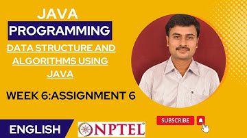 Data Structure And Algorithms Using Java July 2023 - Week 6:Assignment 6 Answers