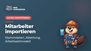 Mitarbeiter importieren – Stammdaten und Abteilung | Daten importieren Schritt für Schritt