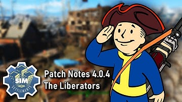 Sim Settlements Patch Notes v4.0.4 - The Liberators