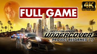 NFS UNDERCOVER PROJECT REFORMED 7.7 Full Game Walkthrough  4K