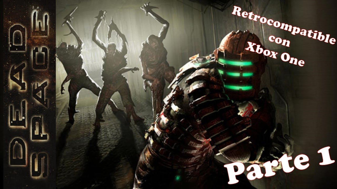 Dead Space Xbox One Parte1 YouTube
