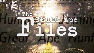 The Skunk Ape Files podcast | Episode 2 | Marty Morgan