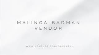 Malinga-Badman-Vendor