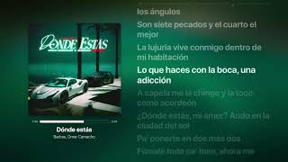 Dónde estás - Barbas, Omar Camacho   Letra Completa