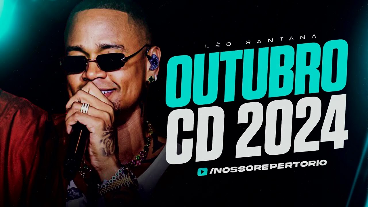 LÉO SANTANA 2024 - 10 MÚSICAS NOVAS (LÉO SANTANA OUTUBRO) PAGODÃO 2024