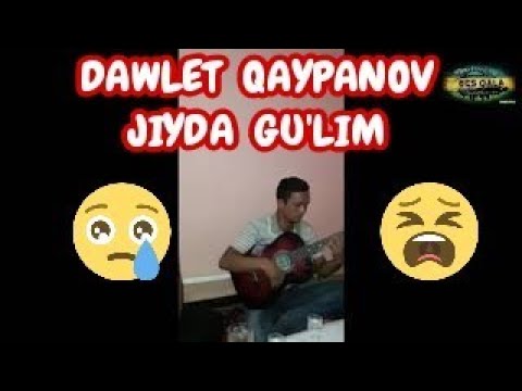 Dawlet Qaypanov - jiyda gulim