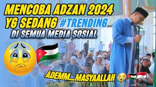 Wow! Mencoba Nada Adzan y9 sedang Viral 2024, Azan Versi Jordan dikira stel rekaman 🇯🇴🇮🇩 ماشاءالله