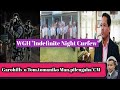 WGH Indefinite Night Curfew GH O Tom Tomaniko Man Pilengaha CM 