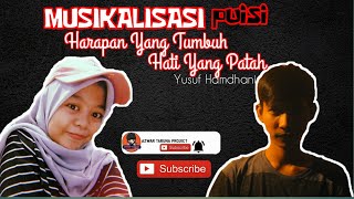 Download Lagu Harapan Yang Tumbuh, Hati Yang Patah (Yusuf Hamdhani) - AZWAR TARUNA PROJECT FT YOLI NOVITA MP3