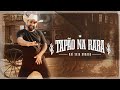 Raí Saia Rodada - Tapão Na Raba (Clipe Oficial)