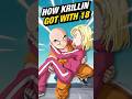 How Krillin got Android 18 in Dragon Ball  #dragonball #goku #dbz