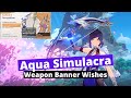 Aqua Simulacra | Patch 2.7 Weapon Banner Wishes/Pulls [Genshin Impact]