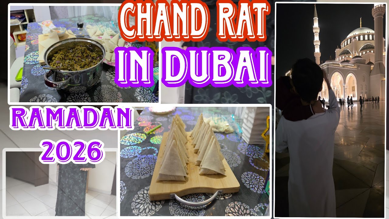 Quick ramadan preparation |Chand raat vlog 2026 Ramadan special femily vlog I dubai lifestyle 