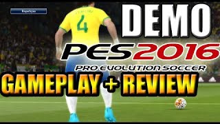 Pro Evolution Soccer 2016 DEMO REVIEW+GAMEPLAY