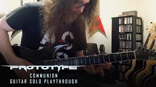 Prototype - Communion - Guitar Solo Playthrough by Kragen Lum