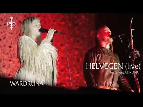Wardruna and Aurora - Helvegen (Live)