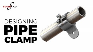 How to design a Pipe Clamp in SolidWorks | SolidWorks Tutorial | SolidCad