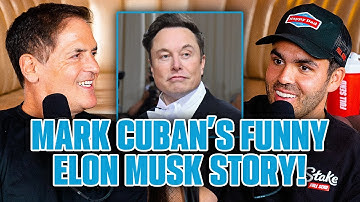 Mark Cuban On The CRAZIEST Text He Got From Elon Musk