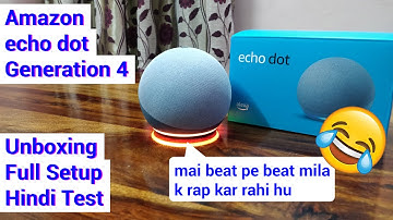 Amazon Echo Dot 4th Gen in INDIA || Unboxing, Full Setup & Testing II Hindi
