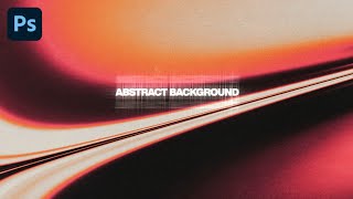 Design Abstract Background in Photoshop - Easy Tutorial