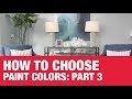 How To Choose Paint Colors: Part 3 - Ace Hardware