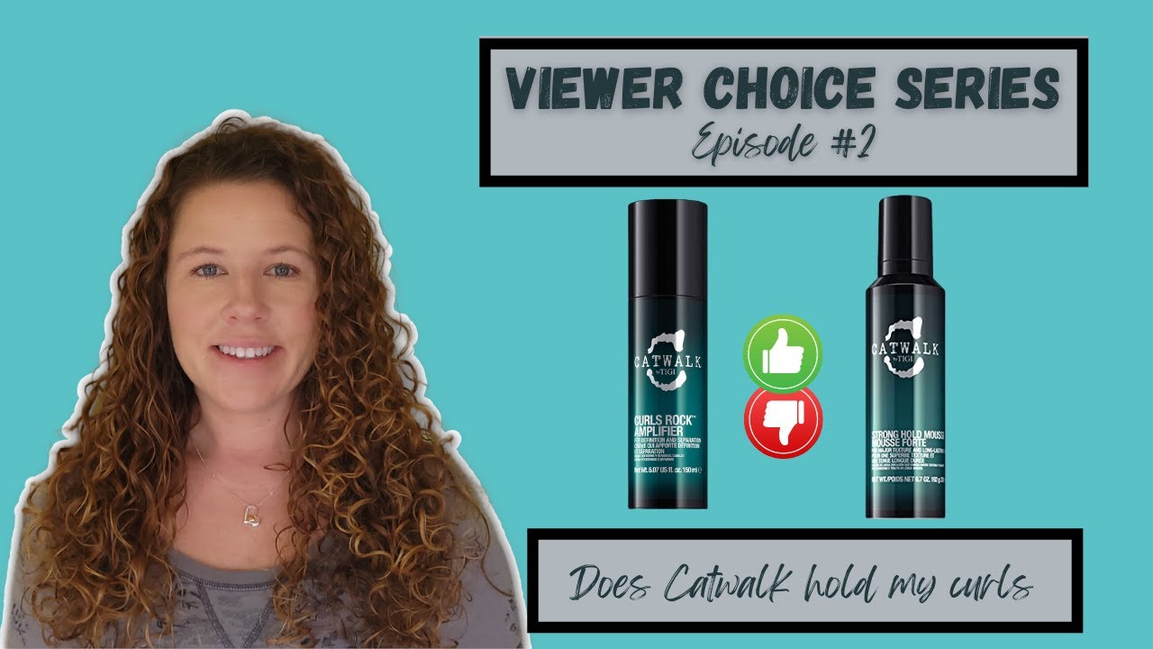 Viewer Choice | Catwalk Curls Rock Amplifier | Plus 2 Refresh with Mousse -