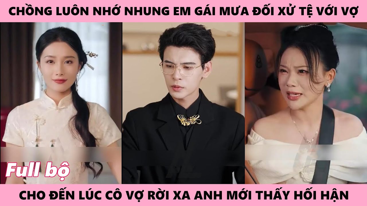 V~ Ckồng Hối Hân Vì Nhớ Nhung Em Gái Mưa Bỏ Mặc Vợ Mỗi Đêm Để Mò Đến Bên Ả