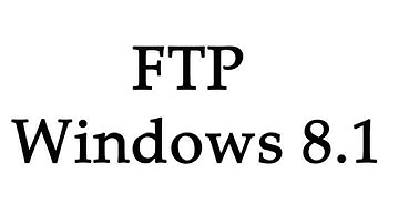 How to Setup an FTP Server in Windows 8.1