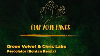 Download Lagu Green Velvet \u0026 Chris Lake - Percolator (Bontan Remix) MP3